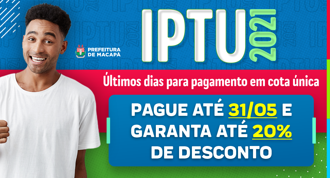 Prefeitura de Macapá encerra na próxima segunda-feira (31) prazo para ...
