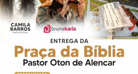 Dr. Furlan entregará aos macapaenses a Praça da Bíblia – Pastor Oton de Alencar com duas atrações nacionais