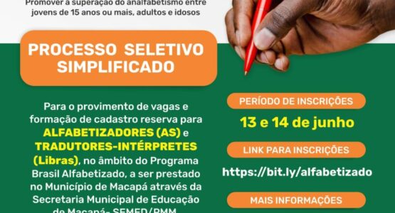 Prefeitura de Macapá abre inscrições para Processo Seletivo Simplificado para Alfabetizadores e Tradutores de Libras; veja como se inscrever